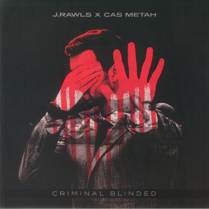 J Rawls | Cas Metah Criminal Blinded EP