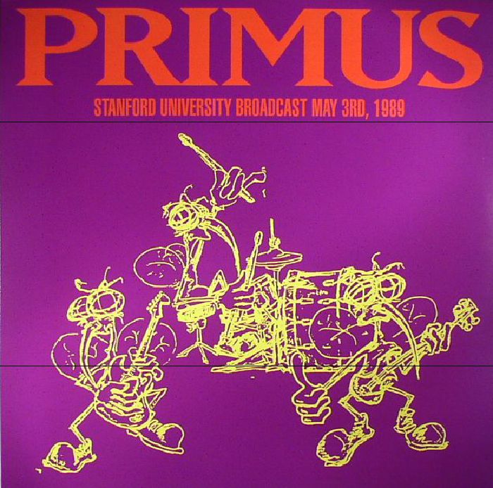 Primus Stanford University Broadcast May 3rd 1989