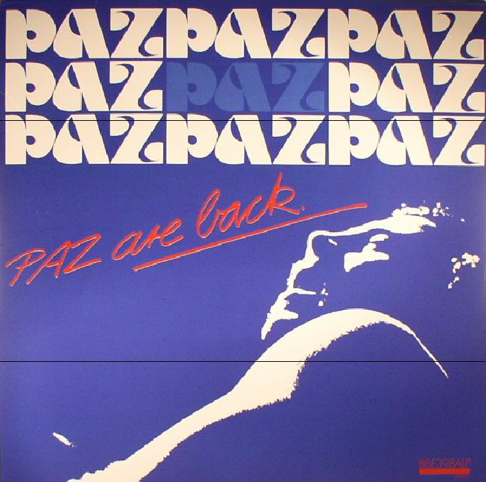 Paz Paz Are Back