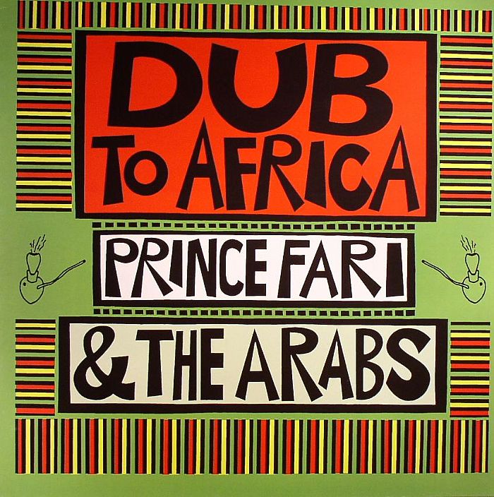 Prince Far I and The Arabs Dub To Africa