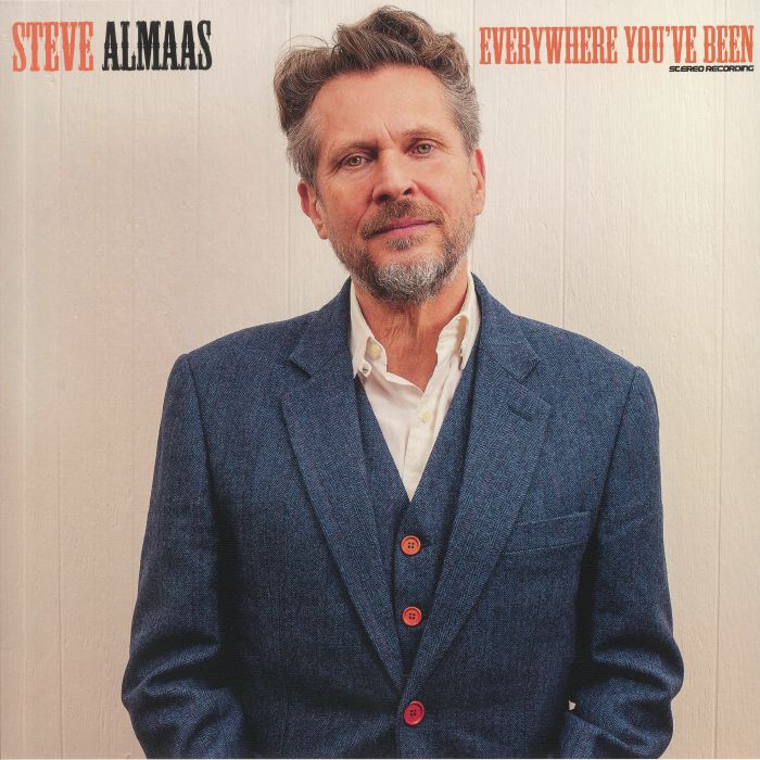 Steve Almaas Everywhere Youve Been