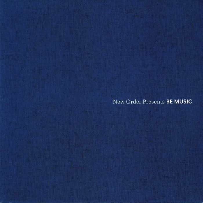New Order New Order Presents: Be Music