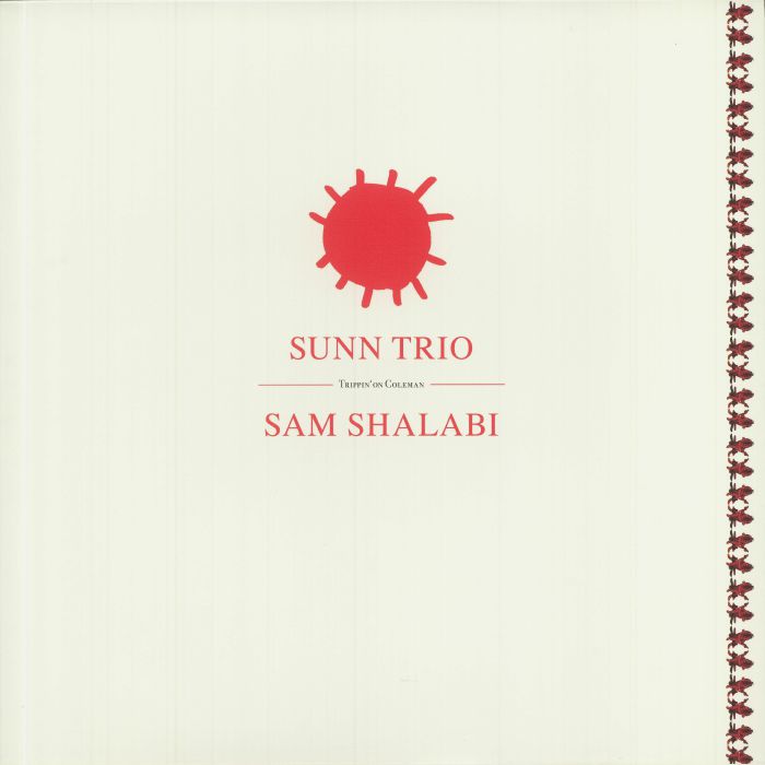 Sunn Trio | Sam Shalabi Trippin On Coleman
