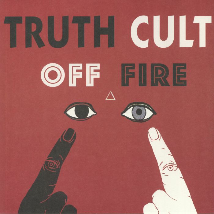 Truth Cult Off Fire