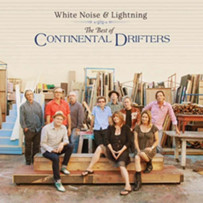 Continental Drifters White Noise and Lightning: The Best Of Continental Drifters