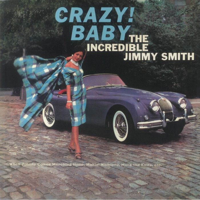 The Incredible Jimmy Smith Crazy Baby