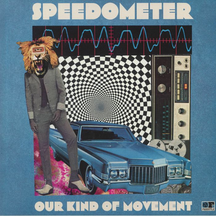 Speedometer Our Kind Of Movement