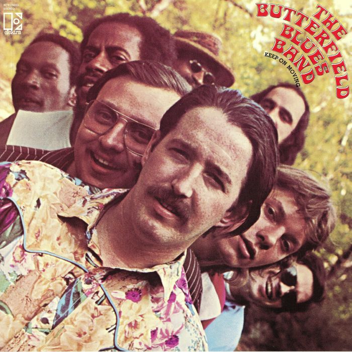 The Paul Butterfield Blues Band Keep On Moving