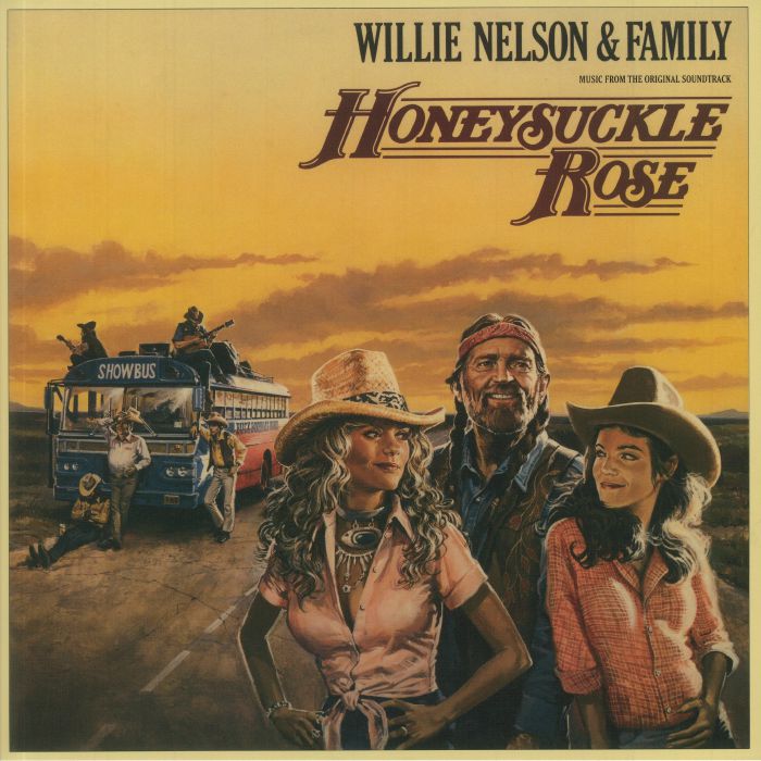 Willie Nelson and Family Honeysuckle Rose (Soundtrack)