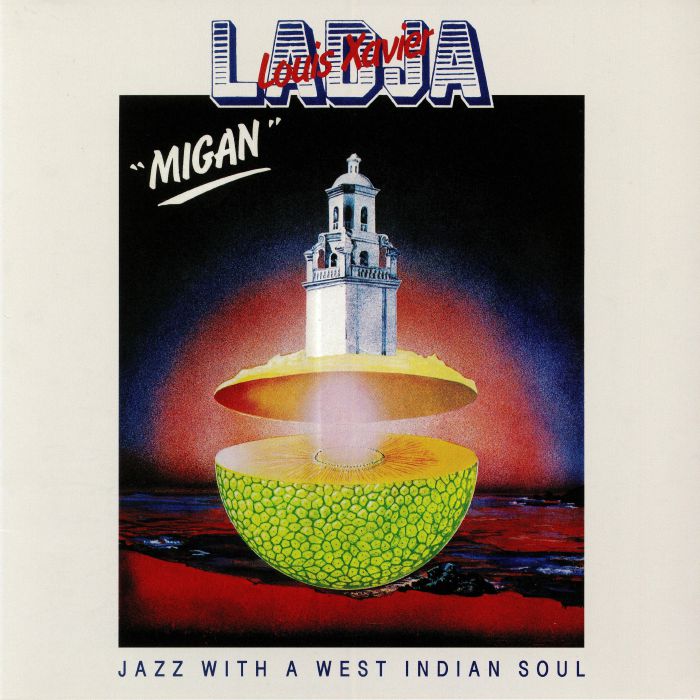 Louis Xavier Ladja: Jazz With A West Indian Soul