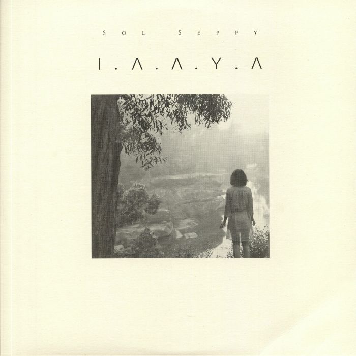 Sol Seppy – IAAYA Part One vinyl cover