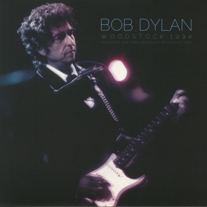 Bob Dylan Woodstock 1994: Saugerties New York Broadcast 14th August 1994