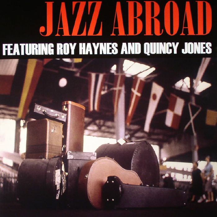 Roy Haynes | Quincy Jones Jazz Abroad (reissue)
