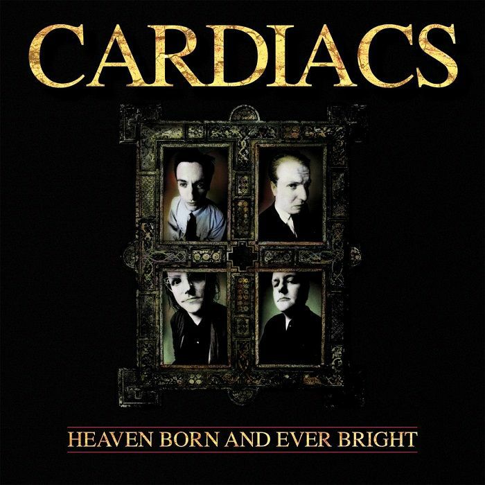 Cardiacs Heaven Born and Ever Bright