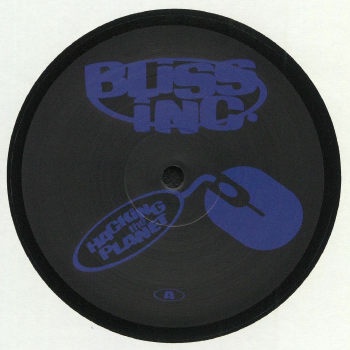 Bliss Inc Hacking The Planet EP