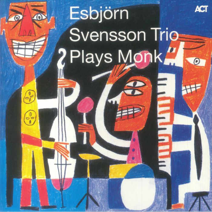 Esbjorn Svensson Trio Plays Monk
