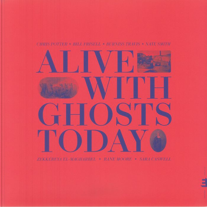 Chris Potter – Alive With Ghosts Today vinyl cover