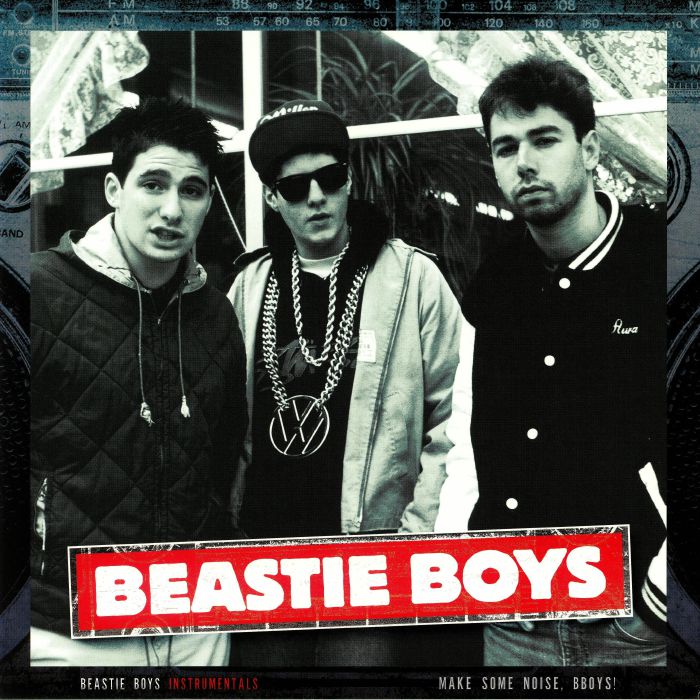 Beastie Boys Instrumentals: Make Some Noise BBoys!