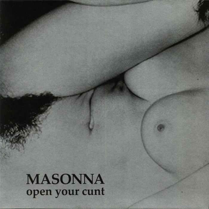Masonna Open Your Cunt