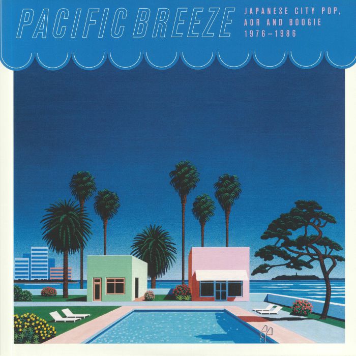 Various Artists – Pacific Breeze: Japanese City Pop AOR and Boogie 1976 1986 vinyl cover