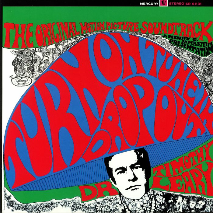 Timothy Leary – Turn On Tune In Drop Out (Soundtrack) vinyl cover