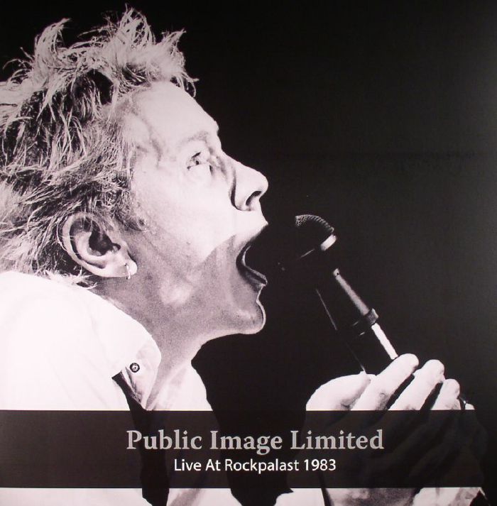 Public Image Ltd Live At Rockpalast 1983