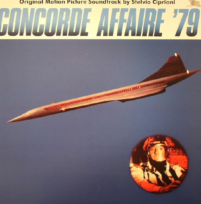Stelvio Cipriani Concorde Affaire 79 (Soundtrack) (reissue)