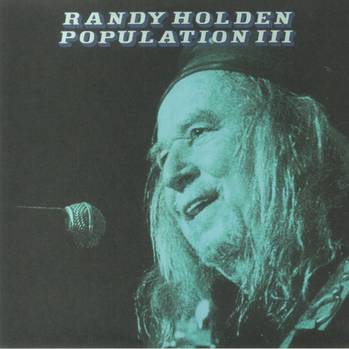 Randy Holden Population III