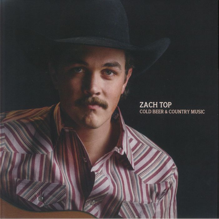 Zach Top Cold Beer and Country Music