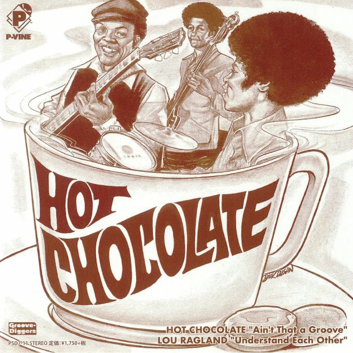 Hot Chocolate | Lou Ragland Aint That A Groove