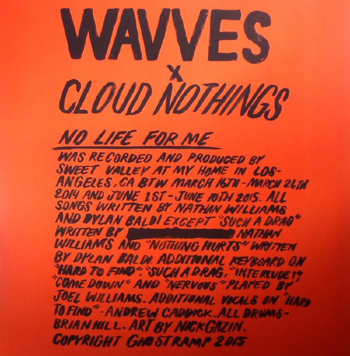 Wavves | Cloud Nothings No Life For Me