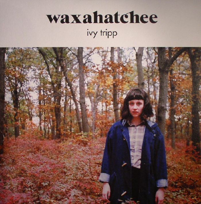 Waxahatchee – Ivy Tripp vinyl cover