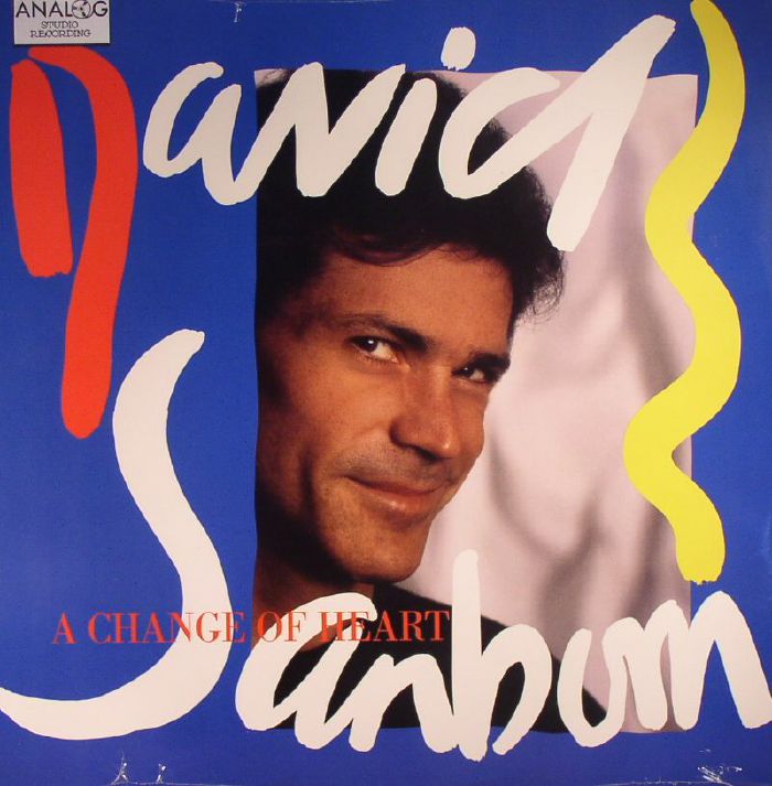 David Sanborn A Change Of Heart (reissue)