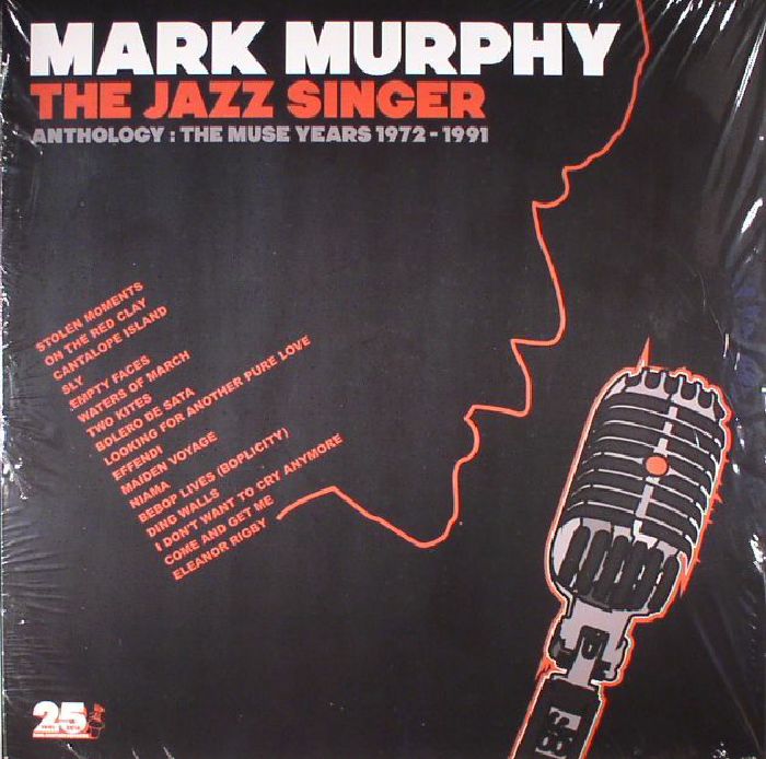 Mark Murphy The Jazz Singer: Anthology The Muse Years 1972 1991