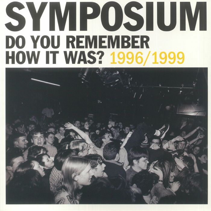 Symposium Do You Remember How It Was 1996 1999