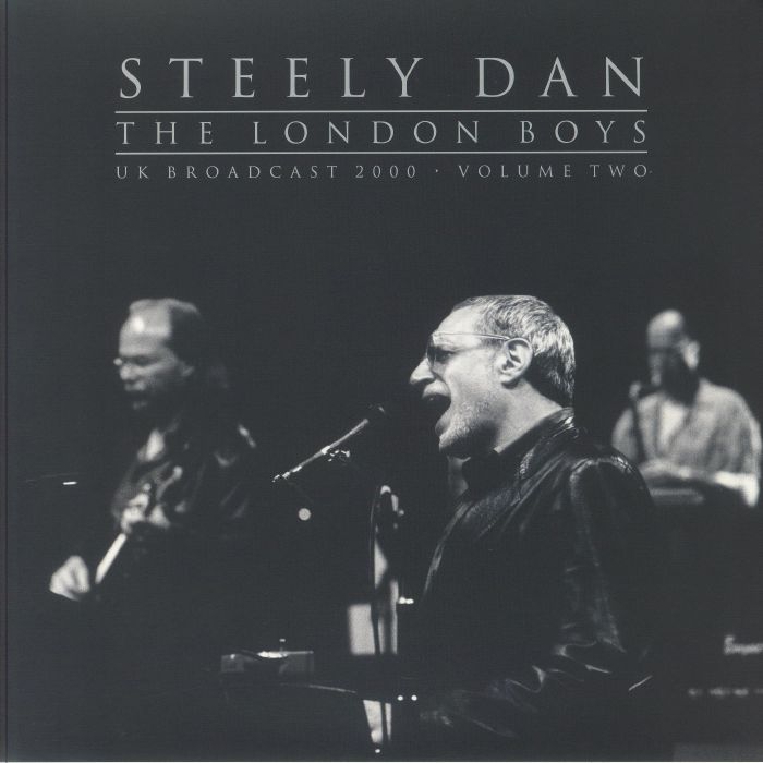 Steely Dan The London Boys: UK Broadcast Volume Twp