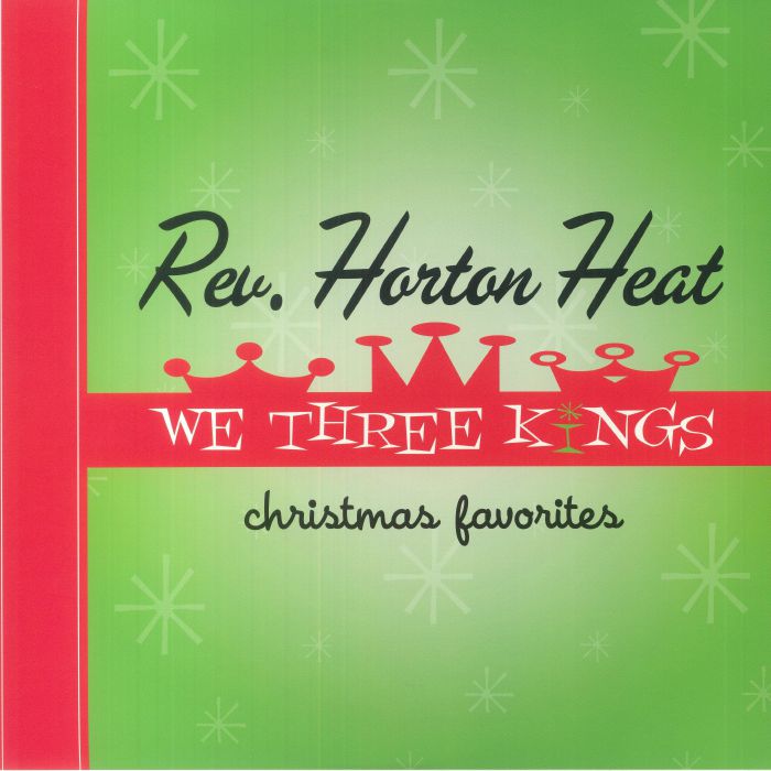 The Reverend Horton Heat We Three Kings