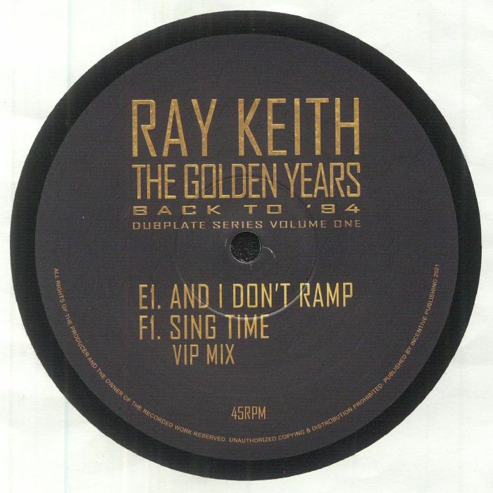 Ray Keith The Golden Years: And I Dont Ramp EP
