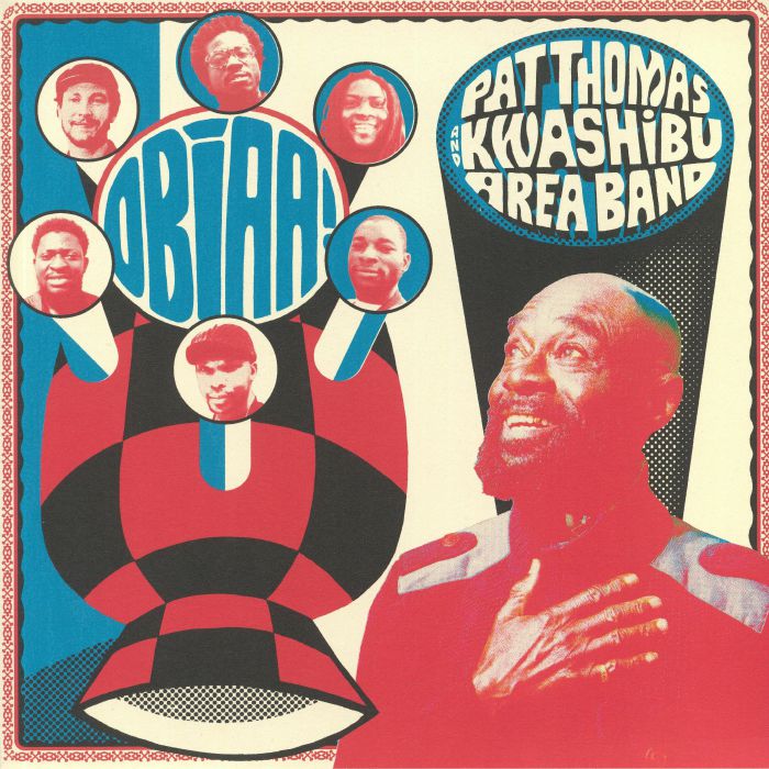 Pat Thomas | Kwashibu Area Band Obiaa!