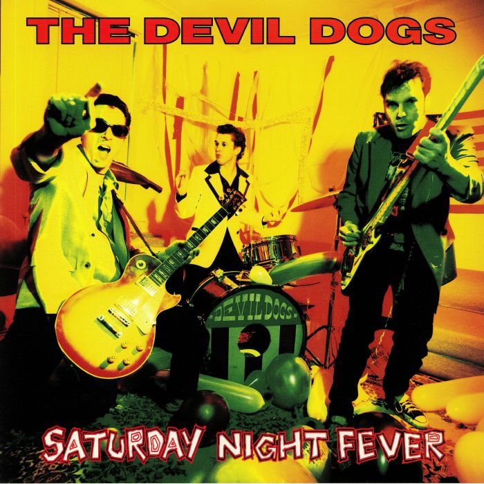 The Devil Dogs Saturday Night Fever