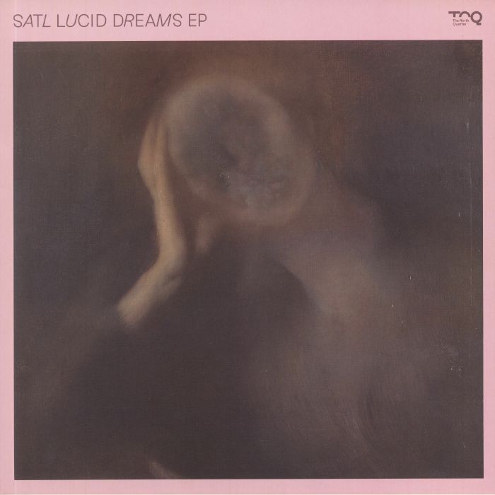 Satl Lucid Dreams EP
