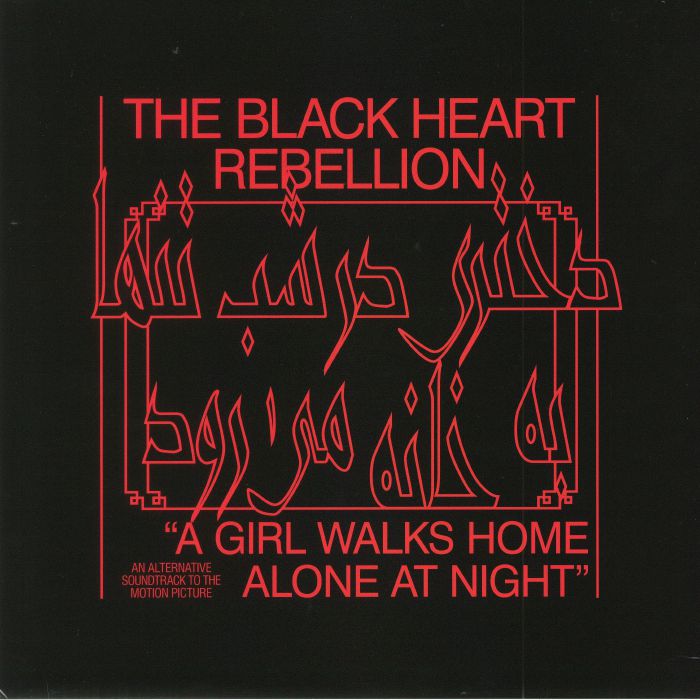 The Black Heart Rebellion A Girl Walks Home Alone At Night (Soundtrack)