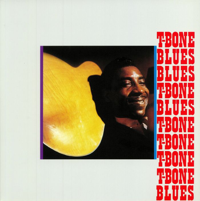 T Bone Walker T Bone Blues (reissue)