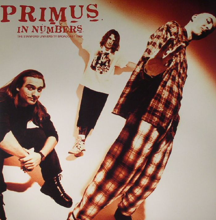 Primus In Numbers: The Stanford University Broadcast 1989