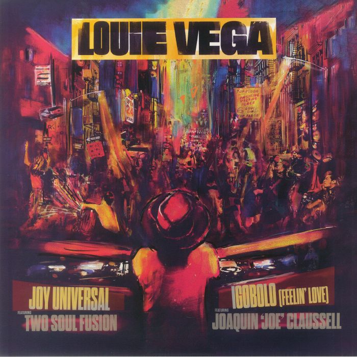 Louie Vega Joy Universal