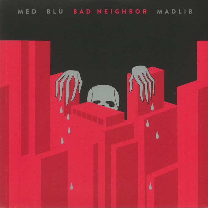 Med | Blu | Madlib Bad Neighbor