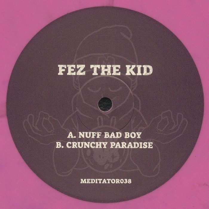 Fez The Kid Nuff Bad Boy