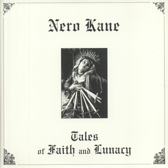 Nero Kane Tales Of Faith and Lunacy