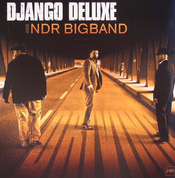 Django Deluxe and Ndr Bigband Driving