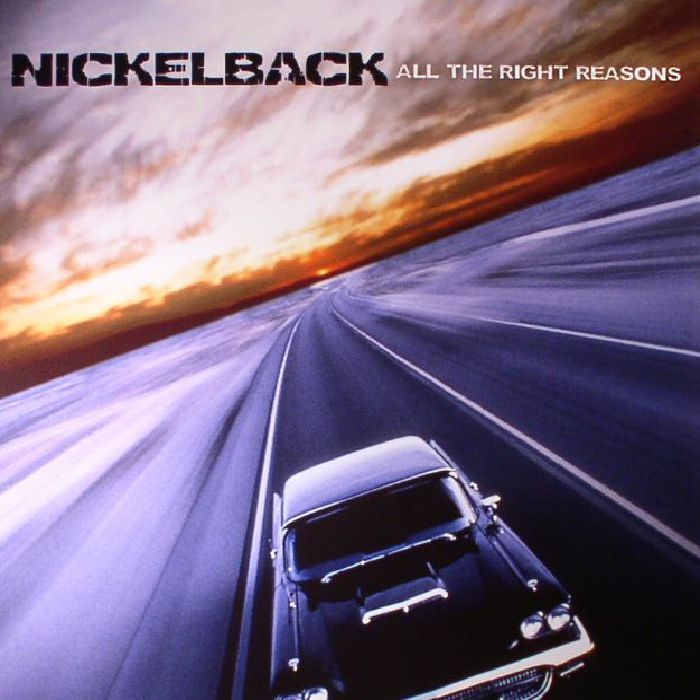 Nickelback All The Right Reasons (reissue)